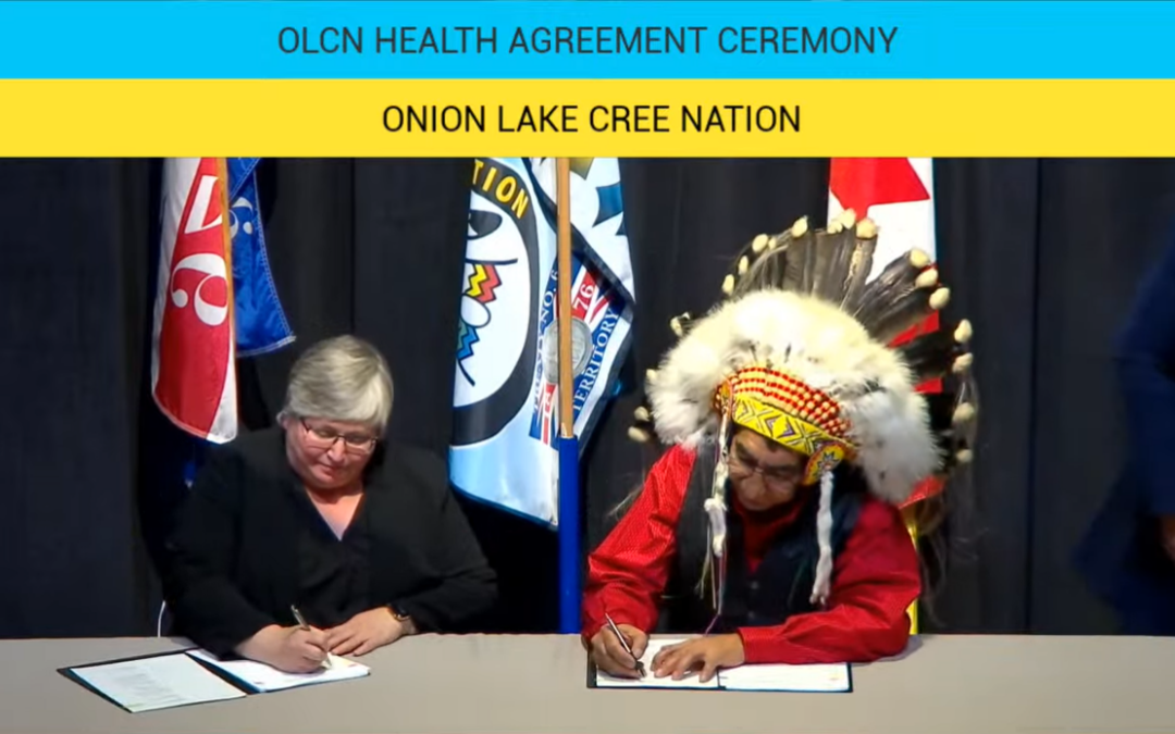 Onion Lake Cree Nation and the Government of Canada sign new Health Arrangement